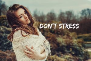 Don't stress