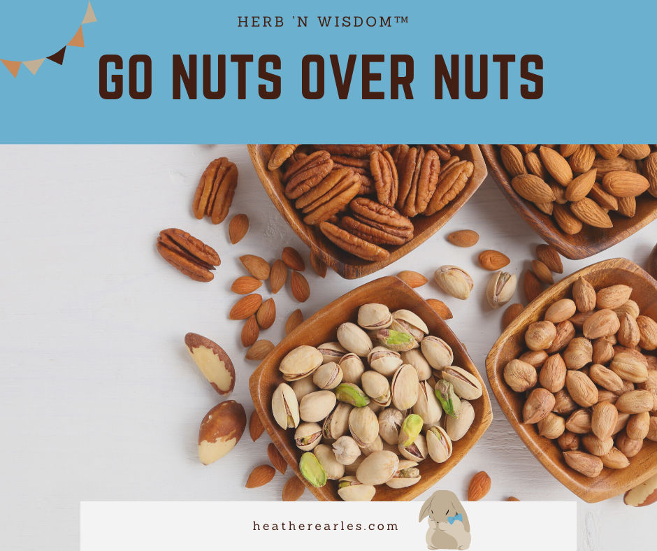 Go nuts for nuts
#herbnwisdom #naturalliving #heatherearles #whytoeatnuts #northerngirl #author #healthblogger #healthpodcaster #journalist