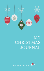 Christmas Journal by Heather Earles
#heatherearles #Christmasjournal #giftideas #Christmas #Thanksgiving #books