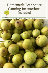Canning #Pear #Sauce and #Cider
#heatherearles #herbnwisdom #naturalliving #canning #homesteading